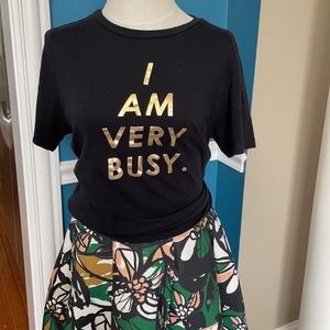 - - Ban.do I am very busy black T-shirt size x-small